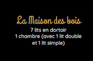 la maison des bois
